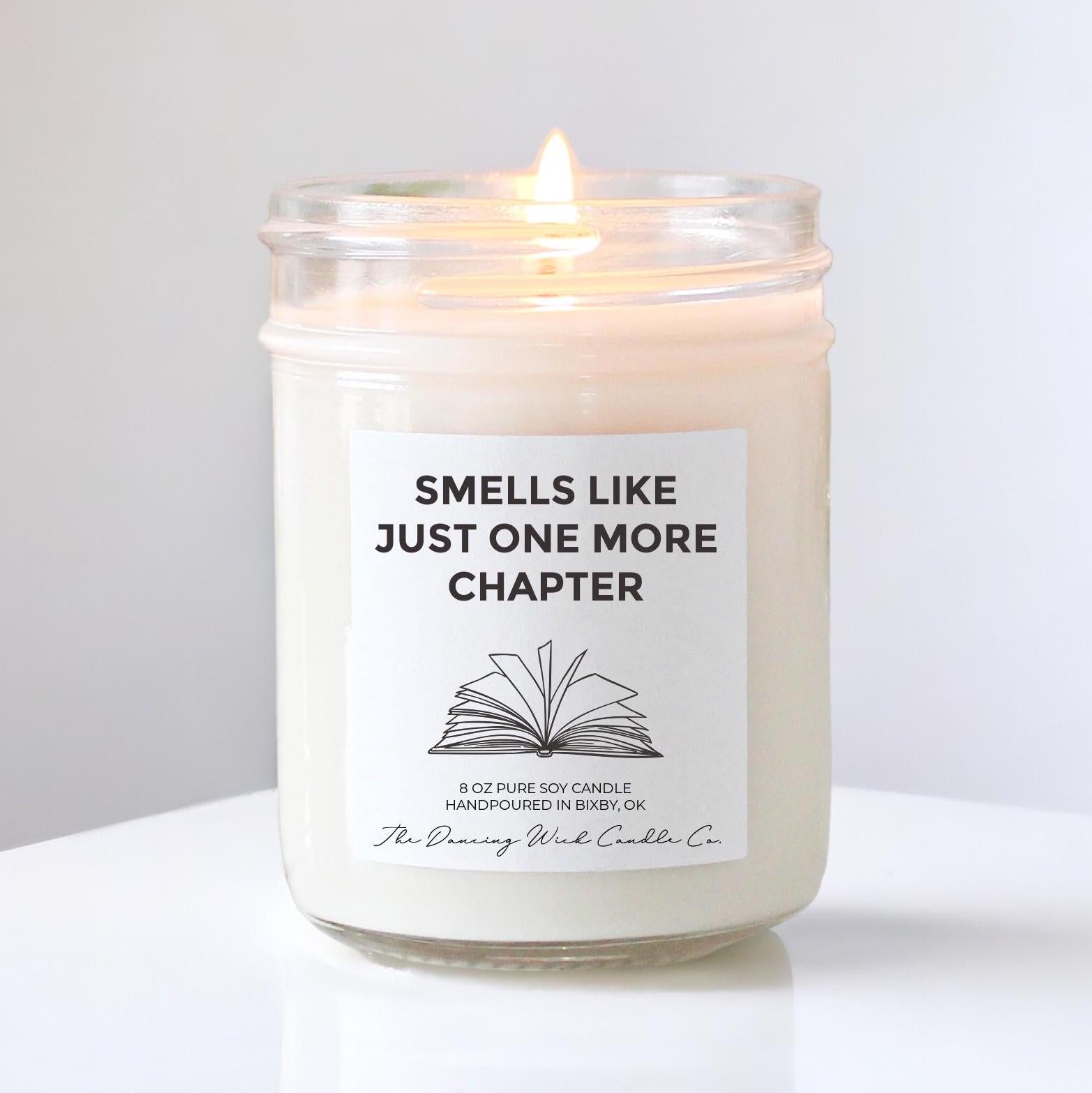 Smells Like Just One More Chapter Candle