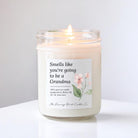 Smells Like You're Going To Be A Grandma Candle