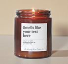 Custom Smells Like Your Text Here Amber Candle