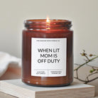 When Lit Mom Is Off Duty Amber Candle