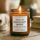Smells Like Dad's Last Nerve Amber Candle