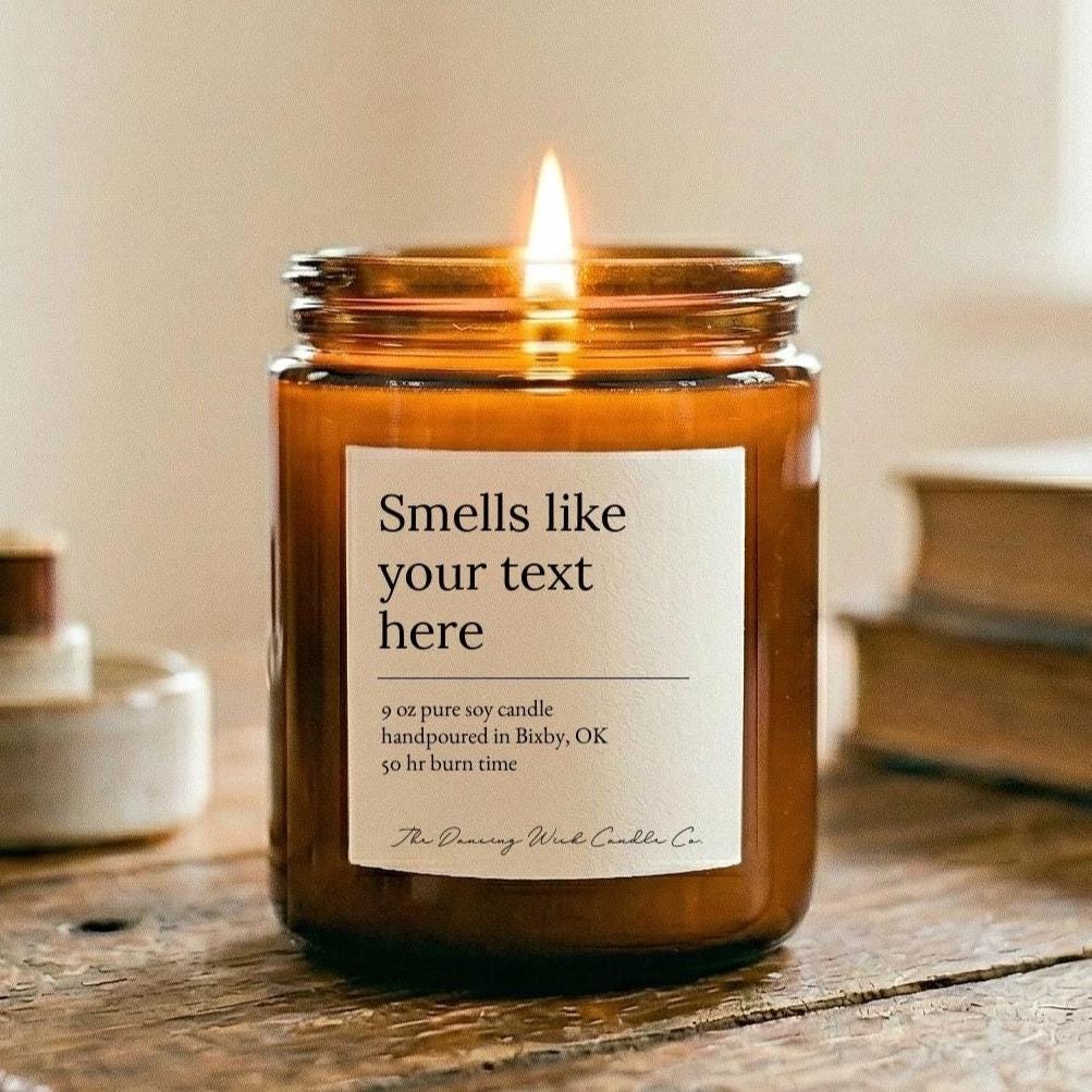 Custom Smells Like Your Text Here Amber Candle