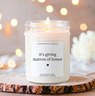 It's Giving Bridesmaid Proposal Candle - The Dancing Wick