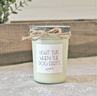 Light This When The Dog Farts Candle - The Dancing Wick