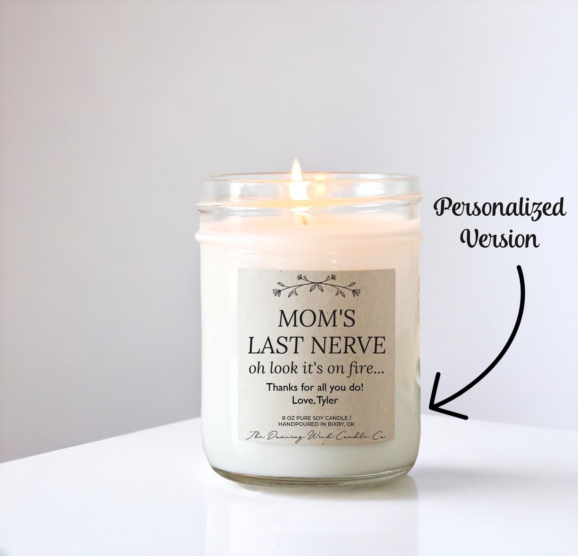Moms Last Nerve Kraft Candle - The Dancing Wick