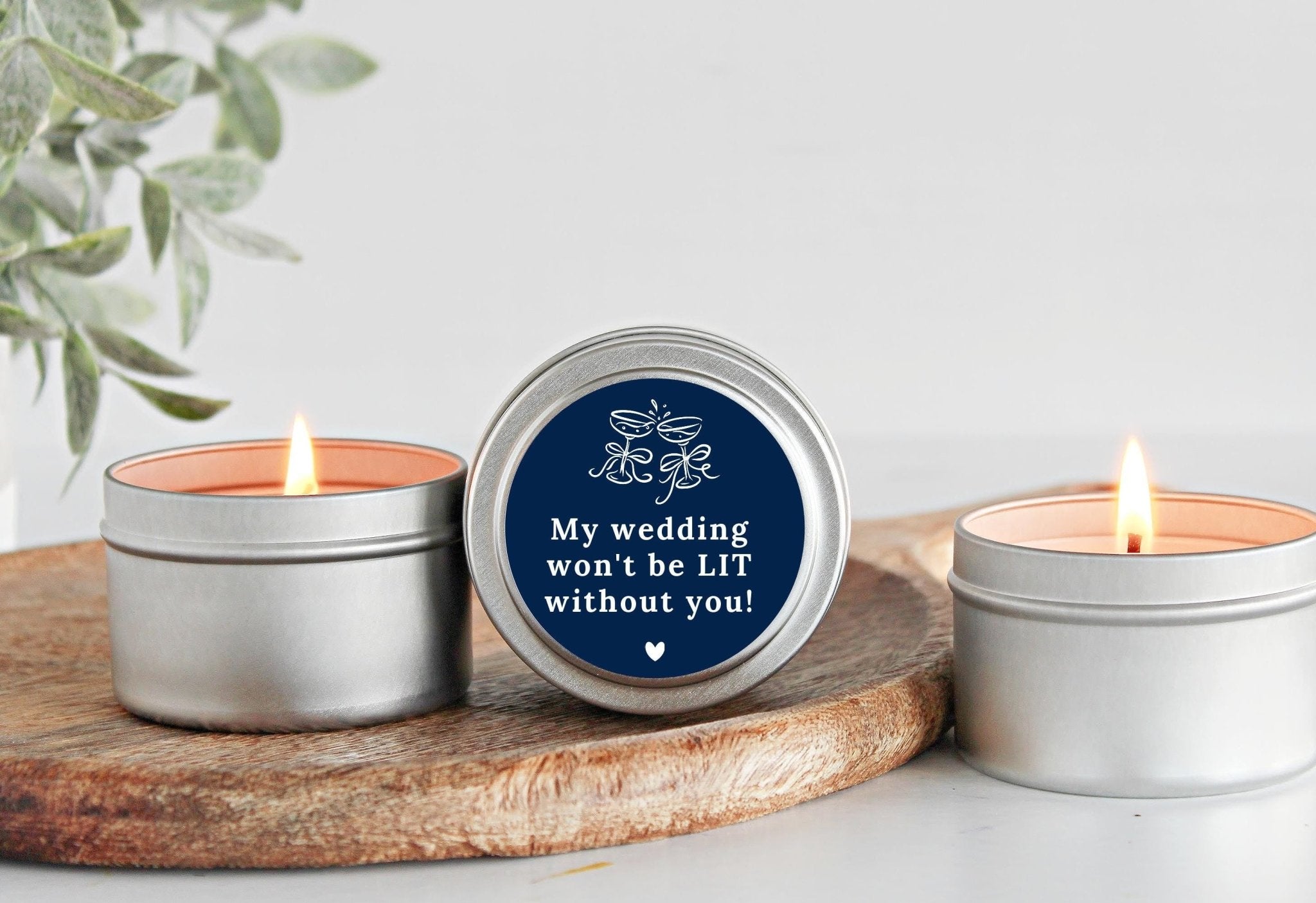 My wedding won't be lit without you Tins - The Dancing Wick