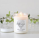 Never Forget The Difference You Make Candle - The Dancing Wick