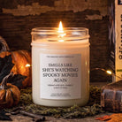 She’s Watching Spooky Movies Again Candle - The Dancing Wick