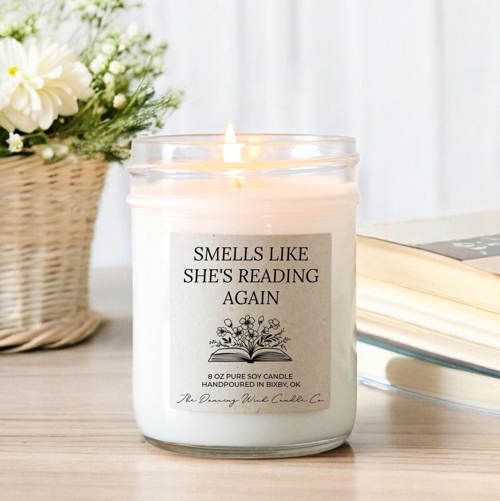 Smells Like She's Reading Again Candle - The Dancing Wick
