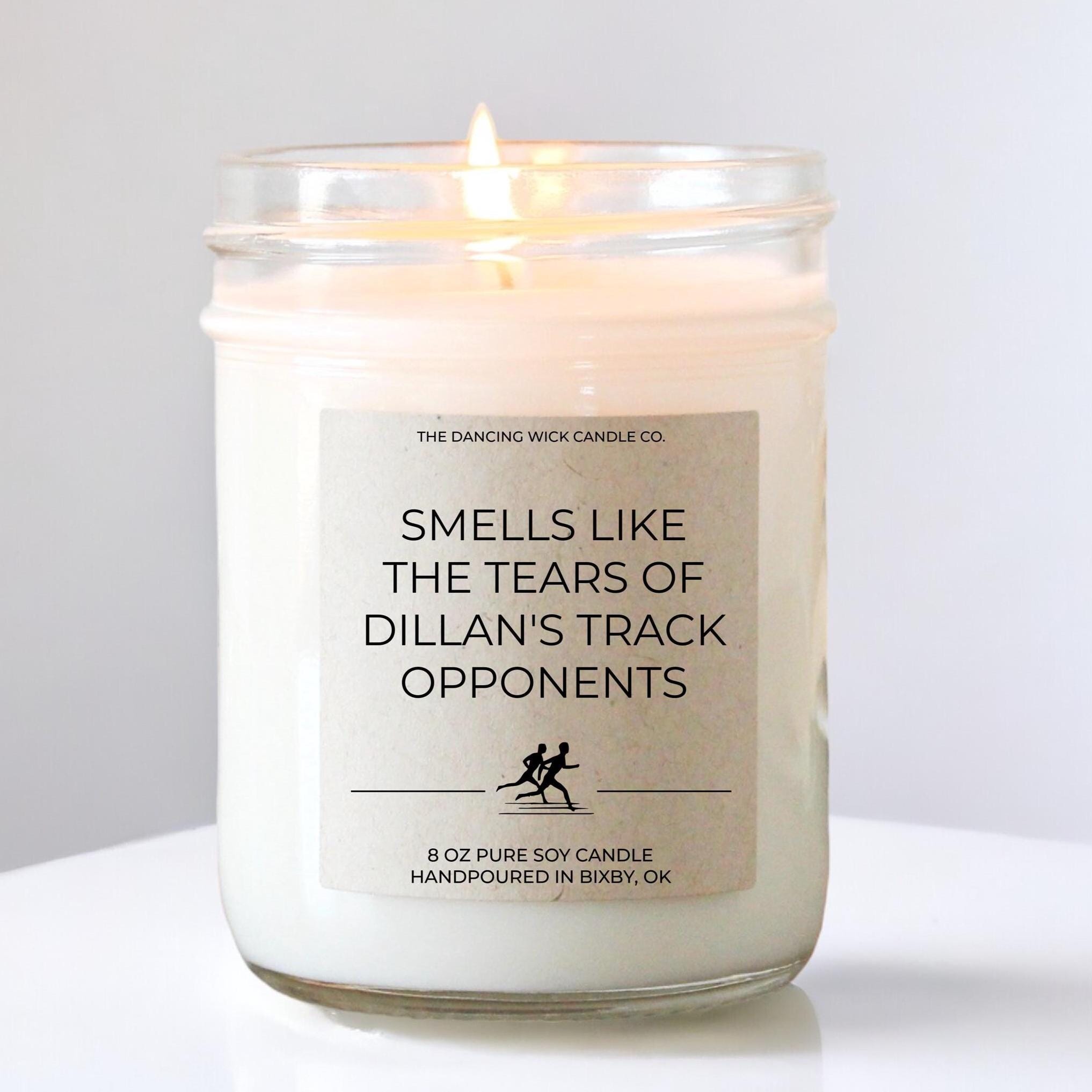 Smells Like the Tears of My Track Opponents Candle - The Dancing Wick