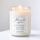 Thank you for shining your light in my life Candle - The Dancing Wick