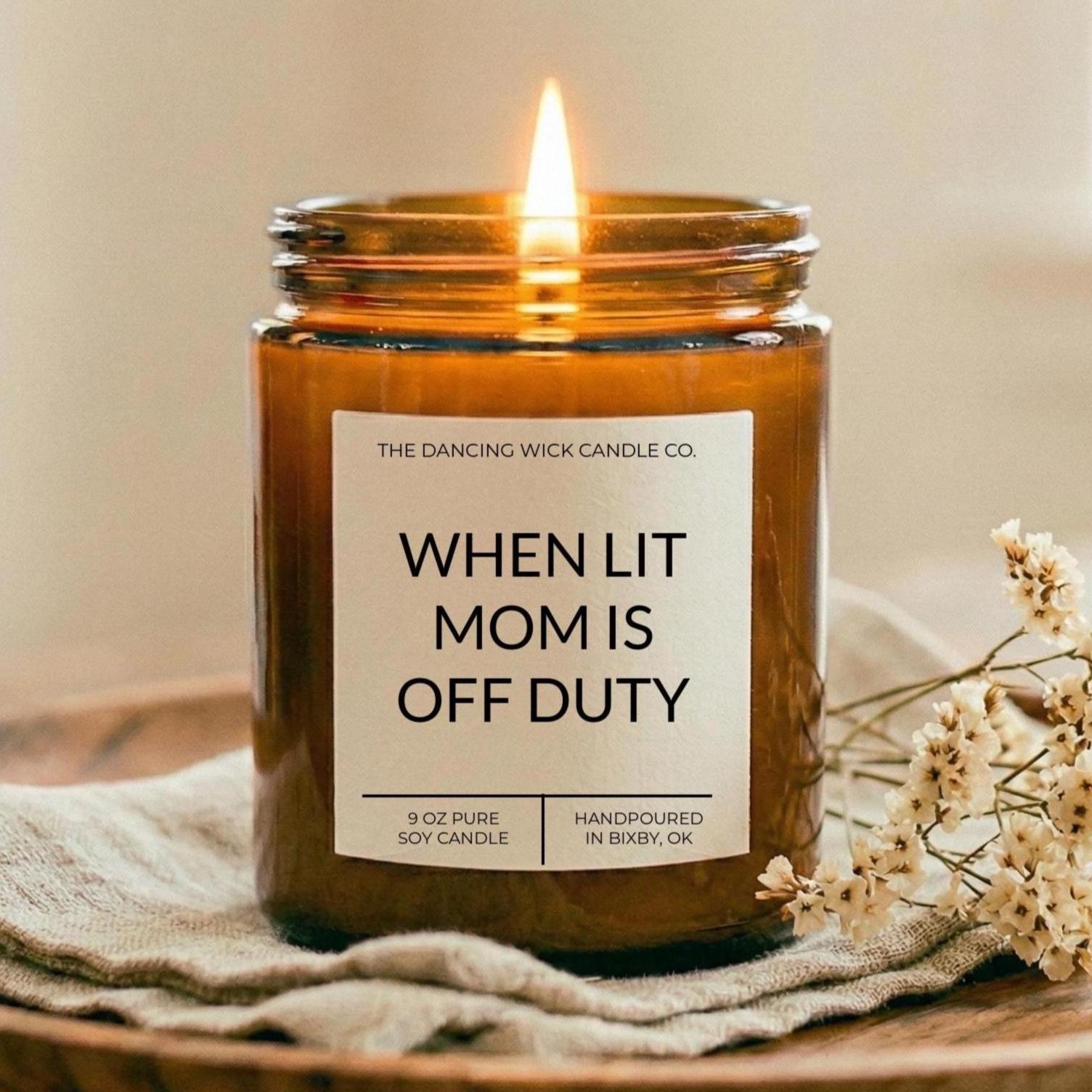When Lit Mom Is Off Duty Amber Candle - The Dancing Wick